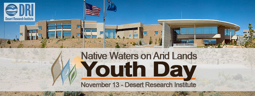 NWAL Youth Day at the Desert Research Institute is November 13, 2017.